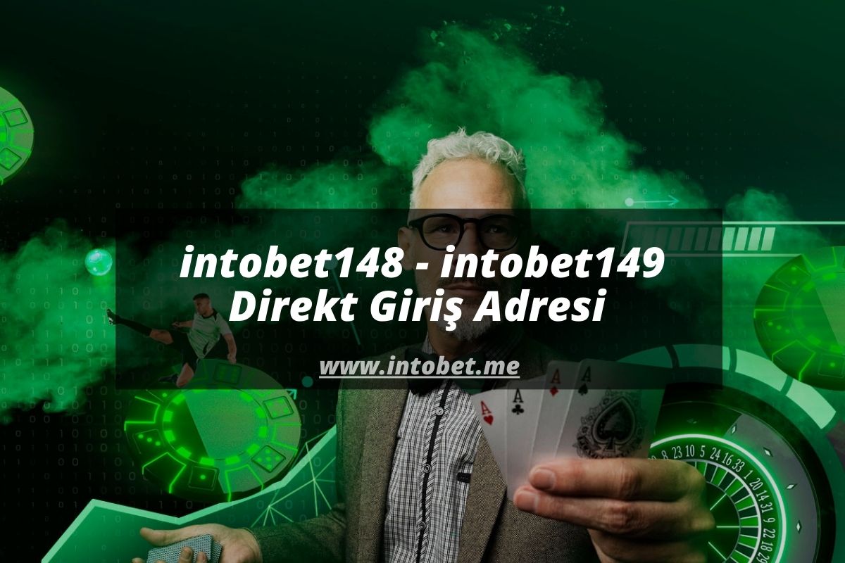 intobet148 - intobet149 Direkt Giriş Adresi 